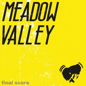 Download track Change Yourself Meadow Valley