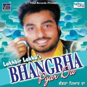 Download track Dil Da Bhuha Khol De Lakhbir Lakha