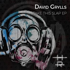 Download track Take This Slap David Grylls