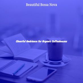 Download track Successful Bossa Nova - Vibe For Beachside Cafes Beautiful Bossa Nova