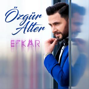 Download track Efkar Özgür Alter, Efkar