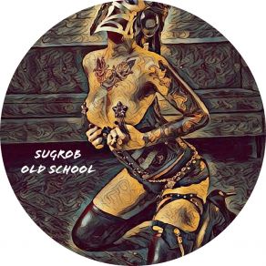 Download track Old School Sugrob