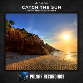 Download track Catch The Sun (Original Mix) 4 Seas