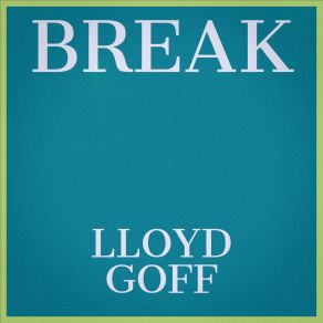 Download track Account Lloyd Goff