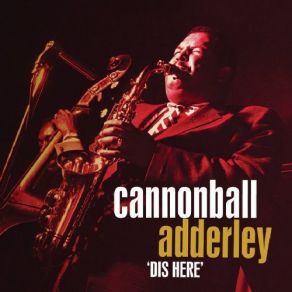 Download track A Foggy Day Julian Cannonball Adderley