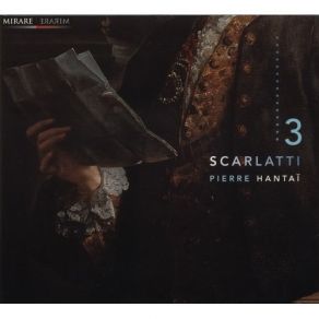 Download track 10. Pierre Hantai – D. Scarlatti - Sonate K. 466 En Fa Minore Scarlatti Giuseppe Domenico