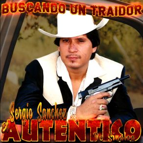 Download track Los Dos Toros Sinaloenses Sergio Sanchez El Autentico De Sinaloa