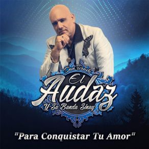 Download track Para Conquistar Tu Amor Su Banda Sinay