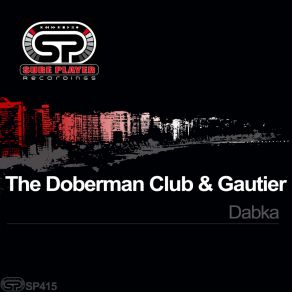 Download track Dabka (Radio Edit) Gautier (FR)