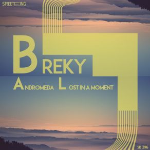 Download track Lost In A Moment Breky