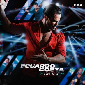 Download track Eu Tive Um Sonho (Ao Vivo) Eduardo Costa