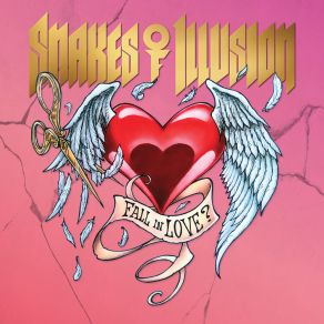 Download track Love And Fury Snakes Of Illusion