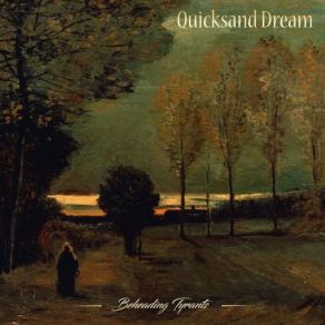 Download track To Kill Beneath The Sun Quicksand Dream