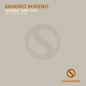 Download track Where Are You (Original Mix) Sandro Mireno