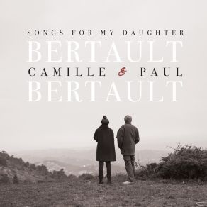 Download track Our Love Is Here To Stay Camille Bertault, Paul Bertault