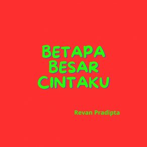 Download track Tak Perlu Ada Kembalian Revan Pradipta