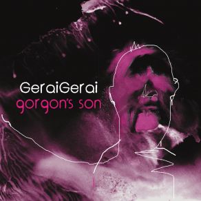 Download track Gorgons Son Gerai GeraiMÿon