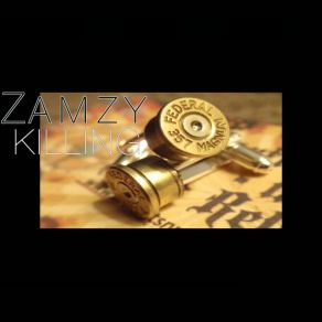 Download track Killing (Wow Riddim) Zamzy