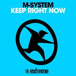 Download track Keep Right Now Sunday Afternoon Mix M - System