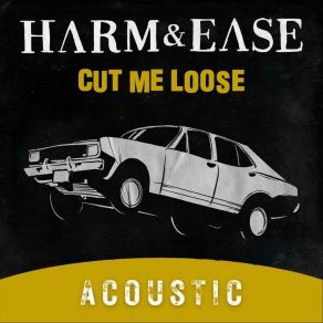 Download track Cut Me Loose The Harm