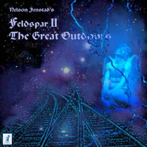 Download track Despair Not O Avenging Angel (Short Version) Feldspar II The Great Outdoors