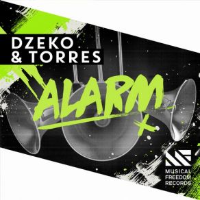 Download track Alarm (Original Mix) Dzeko & Torres