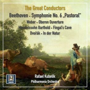 Download track In Nature's Realm, Op. 91, B. 168: Ouverture Philharmonia Orchestra, Rafael Kubelik