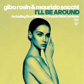 Download track I’ll Be Around (Roni Winter Marvellous Radio) Maurizio Sacchi