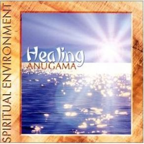 Download track Healing Earth Anugama