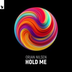 Download track Hold Me Ørjan Nilsen