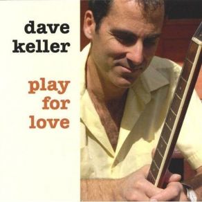 Download track Play For Love Dave Keller