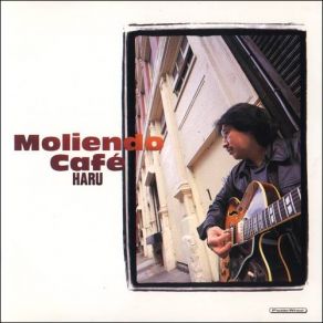 Download track Moliendo Café Haruhiko Takauchi