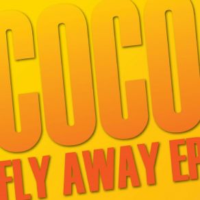 Download track Fly Away CocoJan Dalchow, Tore Stabell Kulø