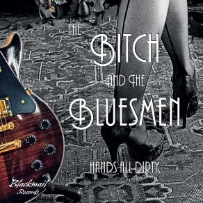 Download track Quicksand The Bluesmen, Bitch