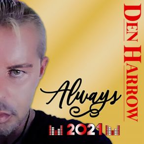 Download track Always (Radio Edit) Den Harrow