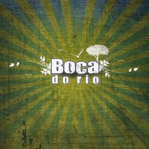 Download track Come Over Boca Do Rio