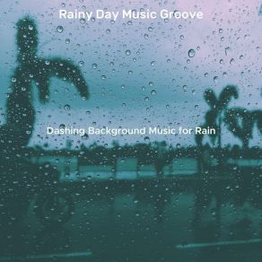 Download track Bright Staying Inside Rainy Day Music Groove