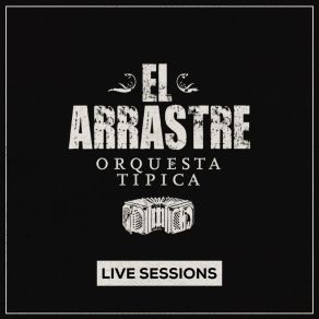 Download track Patio Mío (2021) Orquesta Típica El ArrastreMacarena Vera