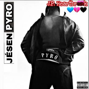 Download track Jp Heartbrake Jesen Pyro