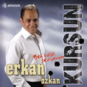 Download track Ben Hala Seviyorum Erkan Özkan