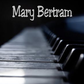 Download track School Of Life Mary Bertram