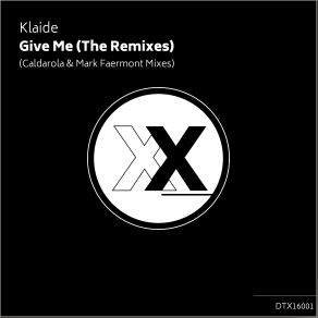 Download track Give Me (Caldarola Remix) Klaide