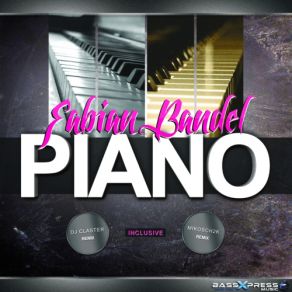 Download track Piano (Club Mix) Fabian Bandel