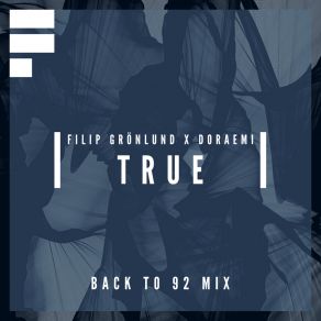 Download track True (Back To 92 Edit) Doraemi