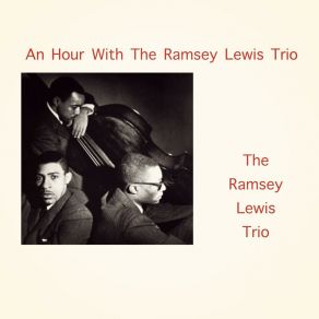 Download track The Ruby And The Pearl Ramsey Lewis Trío