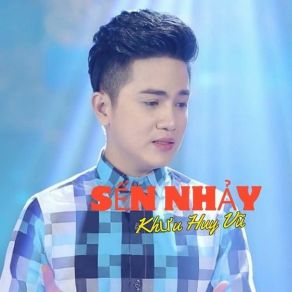 Download track Sến Nhảy Khuu Huy Vu