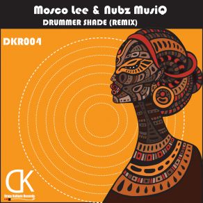 Download track Drummer Shade (Afro Tech Remix) Nubz MusiQMoses Khoza, Nelson Mahlangu