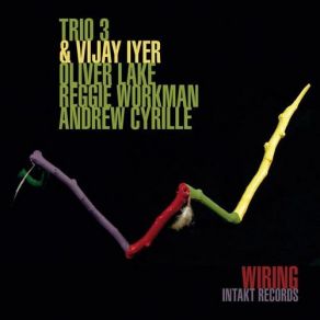 Download track The Prowl Trio 3, Vijay Iyer