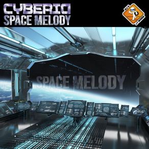 Download track Space Melody (Reload Radio Mix) Cyberia