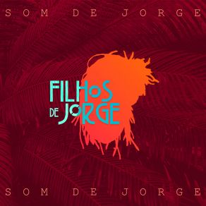 Download track Embalo Muito Louco Filhos De Jorge